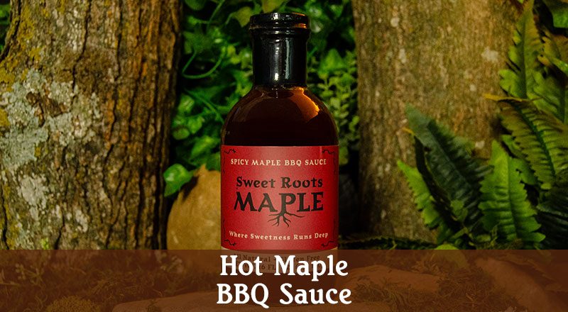 Sweet Roots - Hot Maple BBQ Sauce - 16 OZ