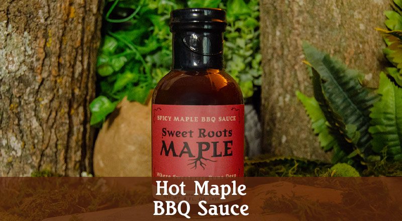 Sweet Roots - Hot Maple BBQ Sauce - 8 OZ