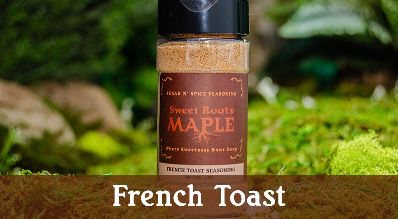 Sweet Roots French Toast Seasoning